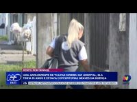 tragedia-em-tijucas:-adolescente-de-16-anos-morre-com-sintomas-graves-de-dengue