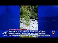 policia-civil-encaminha-indiciamento-por-crime-ambiental-apos-acidente-na-serra-dona-francisca